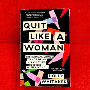 Quit like a woman, by Holly Whitaker